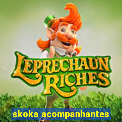 skoka acompanhantes